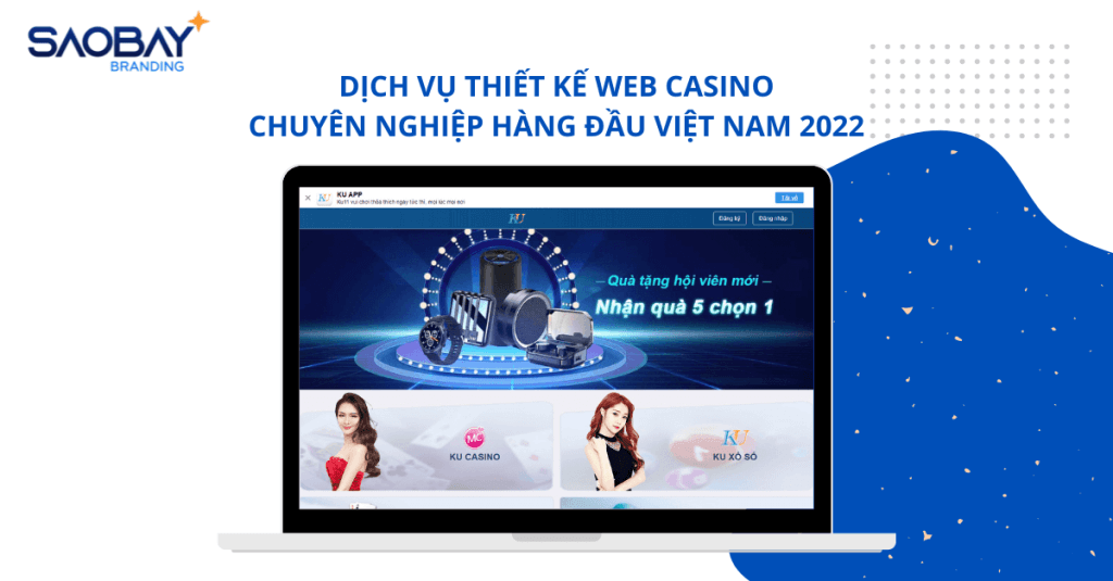 dich vu thiet ke web casino chuyen nghiep hang dau viet nam 2022